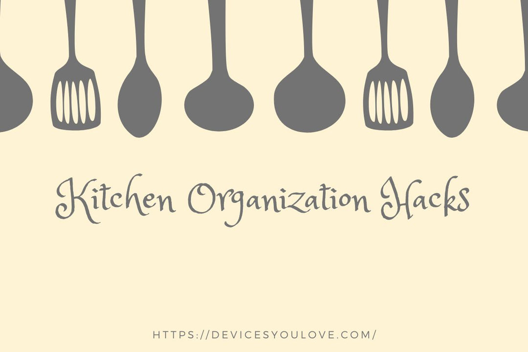 Kitchen Organisation Hacks